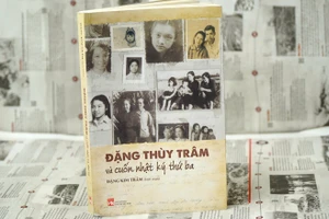 Cuốn sách “Đặng Thùy Trâm và cuốn nhật ký thứ ba”