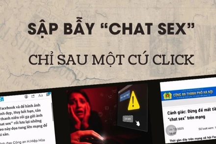 Sập bẫy “chat sex” chỉ sau một cú click.