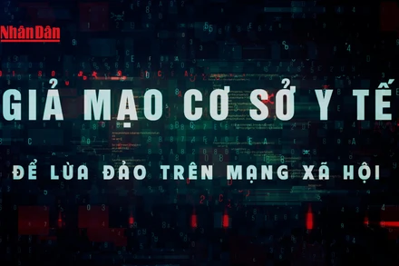 Cảnh báo thủ đoạn giả mạo cơ sở y tế để lừa đảo trên mạng xã hội.