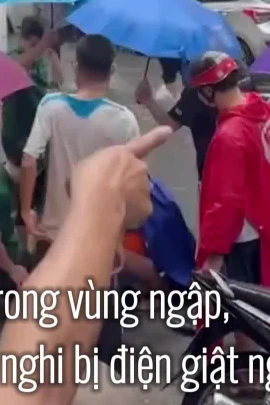 Thêm một trường hợp nghi bị điện giật ngưng tim khi di chuyển trong vùng ngập