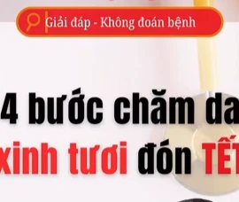 [Video] 4 bước chăm da xinh tươi đón Tết