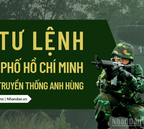 Bộ Tư lệnh Thành phố Hồ Chí Minh viết tiếp truyền thống anh hùng 