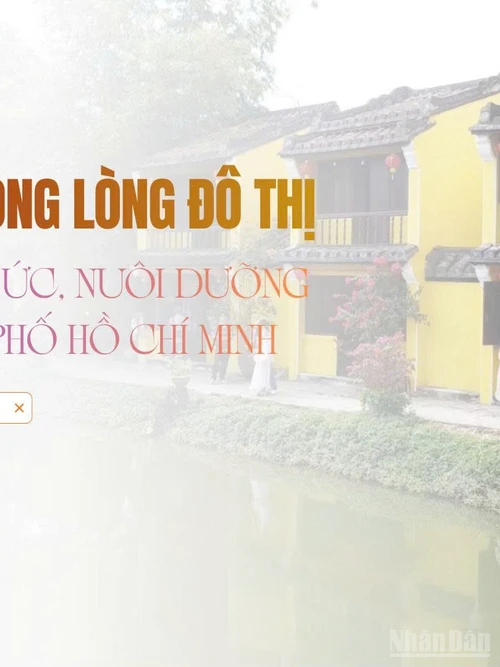 Bảo tàng trong lòng đô thị: Nơi lưu giữ ký ức, nuôi dưỡng bản sắc Thành phố Hồ Chí Minh