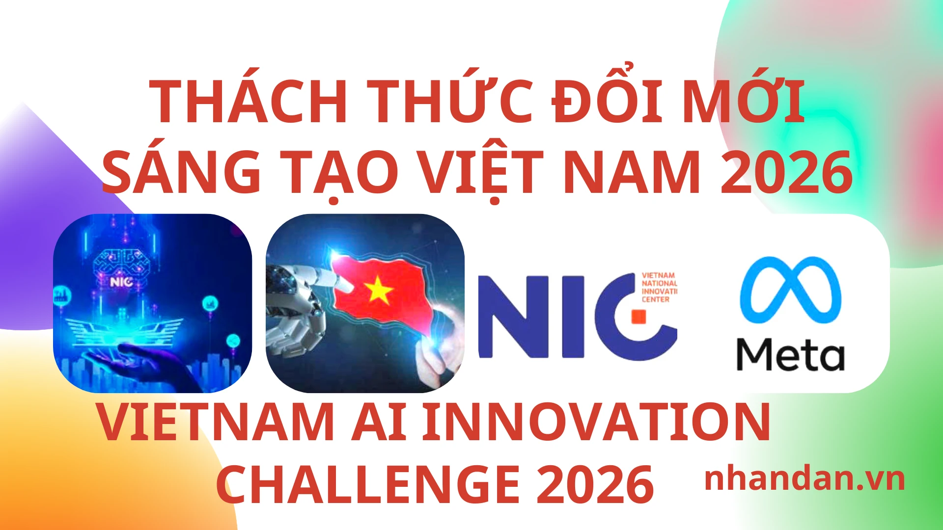Meta đồng hành cùng NIC tổ chức Vietnam AI Innovation Challenge 2026