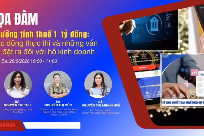 Ngưỡng tính thuế 1 tỷ đồng: Tác động thực thi và những vấn đề đặt ra với hộ kinh doanh