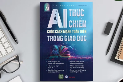 Cuốn sách "AI thực chiến – Cuộc cách mạng toàn diện trong giáo dục".