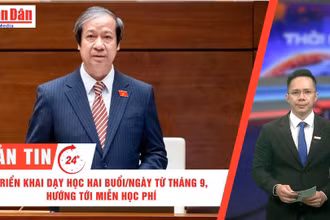 [Video] Thời sự 24h ngày 20/6/2025: Triển khai dạy học hai buổi/ngày từ tháng 9, hướng tới miễn học phí
