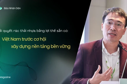 Giải quyết rác thải nhựa bằng lợi thế sẵn có: Việt Nam trước cơ hội xây dựng nền tảng bền vững
