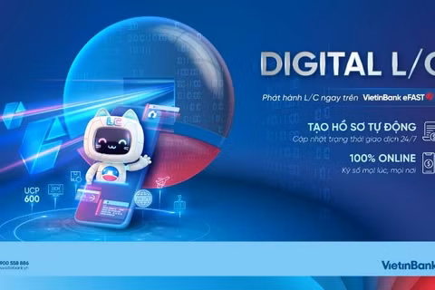 Từ xu hướng đến thực tiễn: Giải pháp tài trợ thương mại VietinBank Digital L/C 