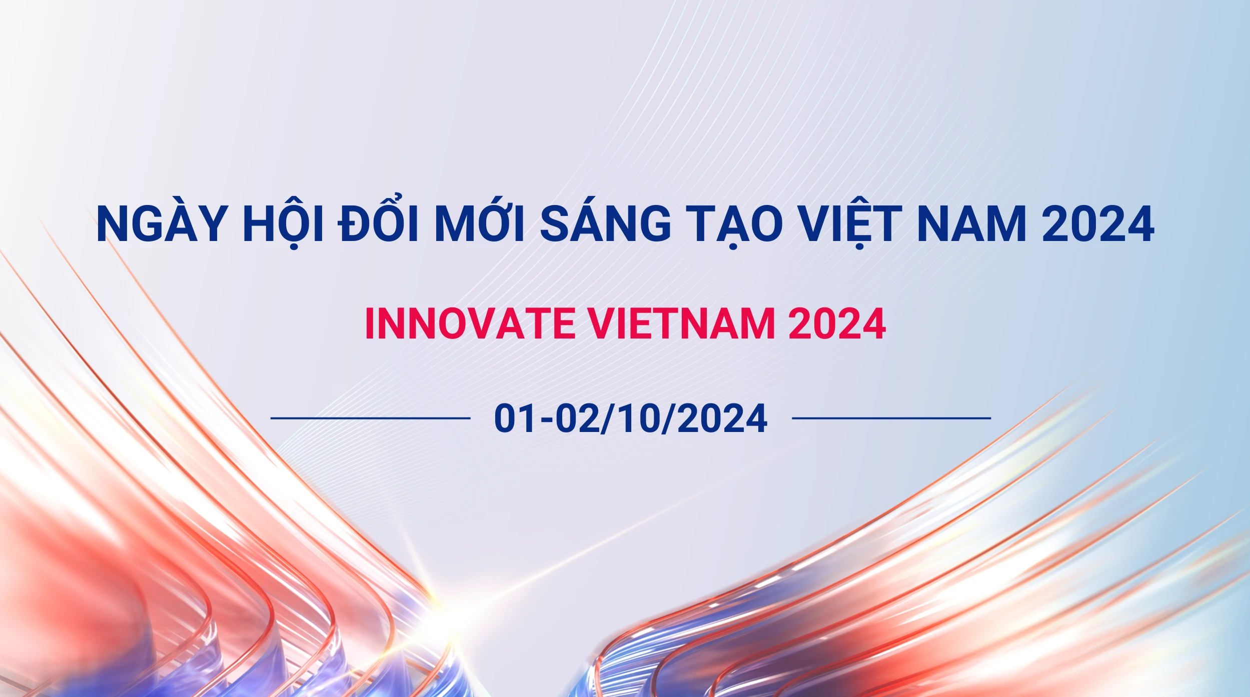[Infographic] Ngày hội Đổi mới sáng tạo Việt Nam 2024