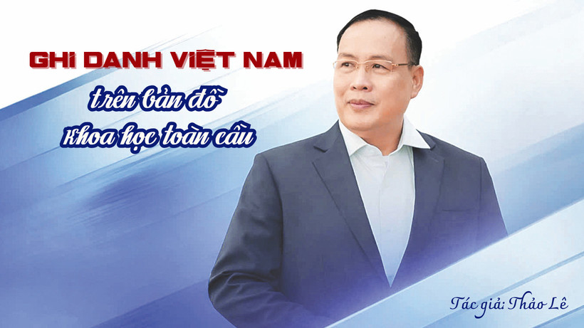 Ghi danh Việt Nam trên bản đồ khoa học toàn cầu