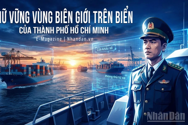 Giữ vững vùng biên giới trên biển của Thành phố Hồ Chí Minh 