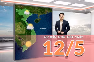 [Video] Dự báo thời tiết ngày 12/5/2026: Bắc Bộ tăng nhiệt, Trung Bộ và Nam Bộ nắng nóng gia tăng