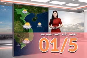 [Video] Dự báo thời tiết ngày 01/5/2026: Không khí lạnh suy yếu, nắng mở rộng trên cả nước, miền Nam duy trì nắng nóng