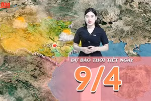 [Video] Dự báo thời tiết ngày 9/4/2026: Nắng nóng gay gắt bao phủ cả nước, miền Đông Nam Bộ là tâm điểm