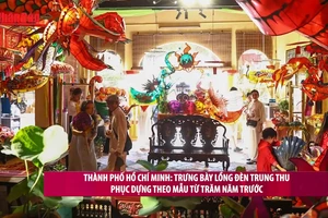 [Video] TP Hồ Chí Minh: Trưng bày lồng đèn Trung thu phục dựng theo mẫu từ trăm năm trước