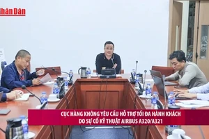 [Video] Cục Hàng không yêu cầu hỗ trợ tối đa hành khách do sự cố kỹ thuật Airbus A320/A321