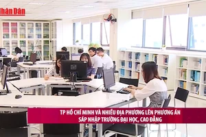 [Video] TP.HCM và nhiều địa phương lên phương án sáp nhập trường đại học, cao đẳng