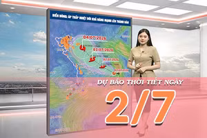 [Video] Dự báo thời tiết ngày 2/7/2026: Áp thấp nhiệt đới mạnh lên thành bão, trở thành cơn bão số 1