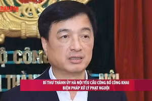 [Video] Bí thư Thành ủy Hà Nội yêu cầu công bố công khai biện pháp xử lý phạt nguội