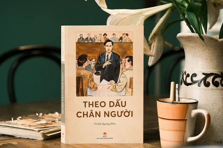 Tác phẩm “Theo dấu chân Người” của Giáo sư, Tiến sĩ, nhà văn Trình Quang Phú