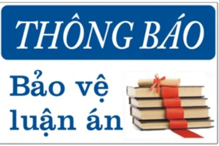 Thông báo Bảo vệ luận án