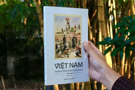Ra mắt bộ sách tập hợp những ghi chép về Việt Nam hồi đầu thế kỷ 20