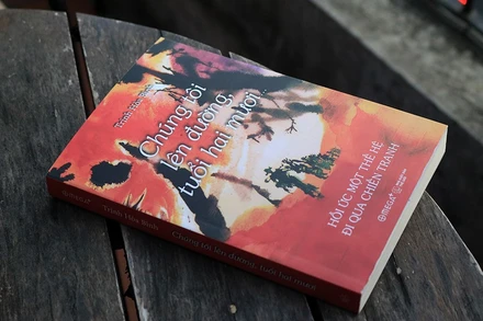 Cuốn sách “Chúng tôi lên đường, tuổi hai mươi… Hồi ức của một thế hệ đi qua chiến tranh”. (Ảnh: Omega Plus Books)