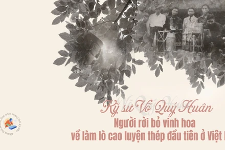 Kỹ sư Võ Quý Huân, người rời bỏ vinh hoa về làm lò cao luyện thép đầu tiên ở Việt Nam