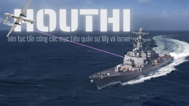 [Video] Houthi liên tục tấn công các mục tiêu quân sự Mỹ và Israel 