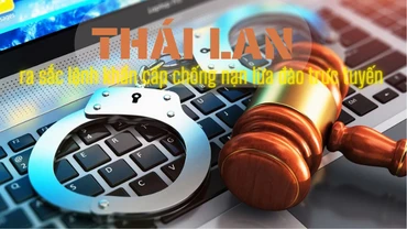 [Video] Thái Lan ra sắc lệnh khẩn cấp chống nạn lừa đảo trực tuyến 