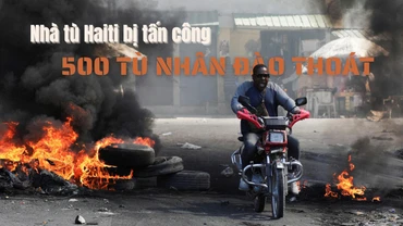 [Video] Nhà tù Haiti bị tấn công - Hơn 500 tù nhân đào thoát trong đêm