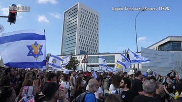 [Video] Hàng nghìn người Israel biểu tình kêu gọi chấm dứt xung đột Dải Gaza