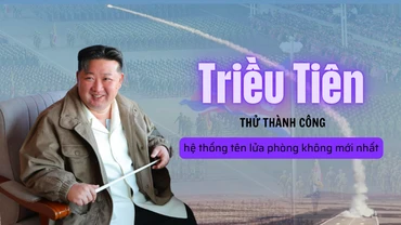[Video] Triều Tiên thử thành công hệ thống tên lửa phòng không mới nhất