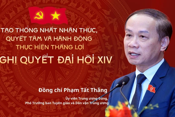 Tạo thống nhất nhận thức, quyết tâm và hành động thực hiện thắng lợi Nghị quyết Đại hội XIV