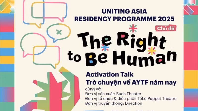 Chương trình tọa đàm khai mạc của AYTF Residency 2025 mang chủ đề “The right to be human - Quyền được là con người”.
