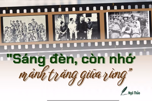 "Sáng đèn, còn nhớ mảnh trăng giữa rừng”