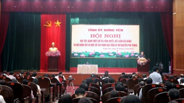 Hội nghị quán triệt các nghị quyết, kết luận của Đảng ở tỉnh Hưng Yên.