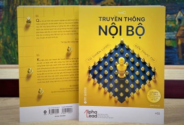 Ra mắt sách mới "Truyền thông nội bộ - Từ chiến lược đến thực thi"