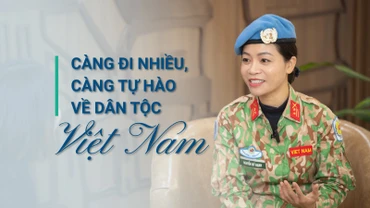 Càng đi nhiều, càng tự hào về dân tộc Việt Nam