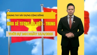 [Video] Bản tin Thời sự 24h ngày 15/4/2025: Tổng Bí thư, Chủ tịch Trung Quốc Tập Cận Bình kết thúc tốt đẹp chuyến thăm cấp Nhà nước tới Việt Nam