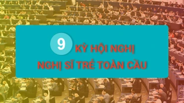 [Infographic] 9 kỳ Hội nghị Nghị sĩ trẻ toàn cầu