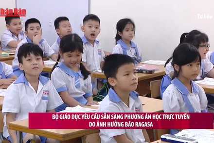 [Video] Bộ Giáo dục yêu cầu sẵn sàng phương án học trực tuyến do ảnh hưởng bão Ragasa
