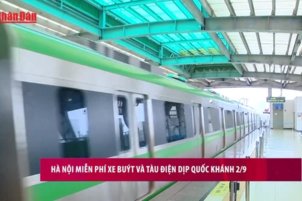 [Video] Hà Nội miễn phí xe buýt và tàu điện dịp Quốc khánh 2/9 
