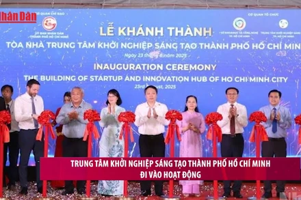 [Video] Trung tâm Khởi nghiệp sáng tạo TP Hồ Chí Minh đi vào hoạt động