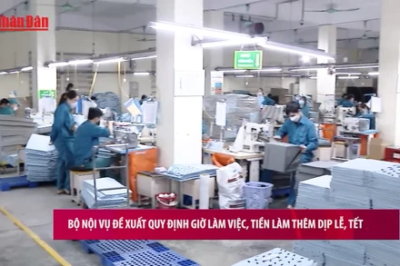 [Video] Bộ Nội vụ đề xuất quy định giờ làm việc, tiền làm thêm dịp lễ, Tết