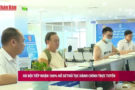 [Video] Hà Nội tiếp nhận 100% hồ sơ thủ tục hành chính trực tuyến 
