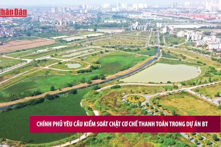 [Video] Chính phủ yêu cầu kiểm soát chặt cơ chế thanh toán trong dự án BT