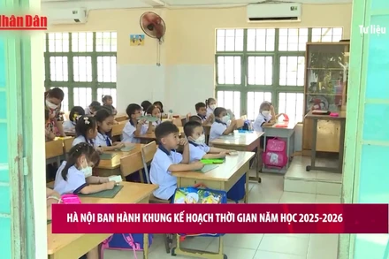 [Video] Hà Nội ban hành khung kế hoạch thời gian năm học 2025-2026