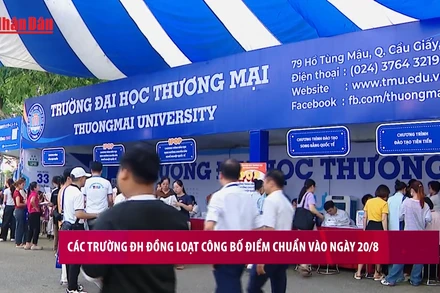 [Video] Các trường đại học đồng loạt công bố điểm chuẩn vào ngày 20/8
